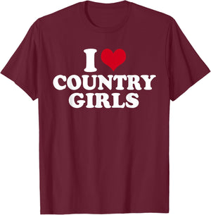 I Love Country Girls T-Shirt - T-Shirt | Maroon