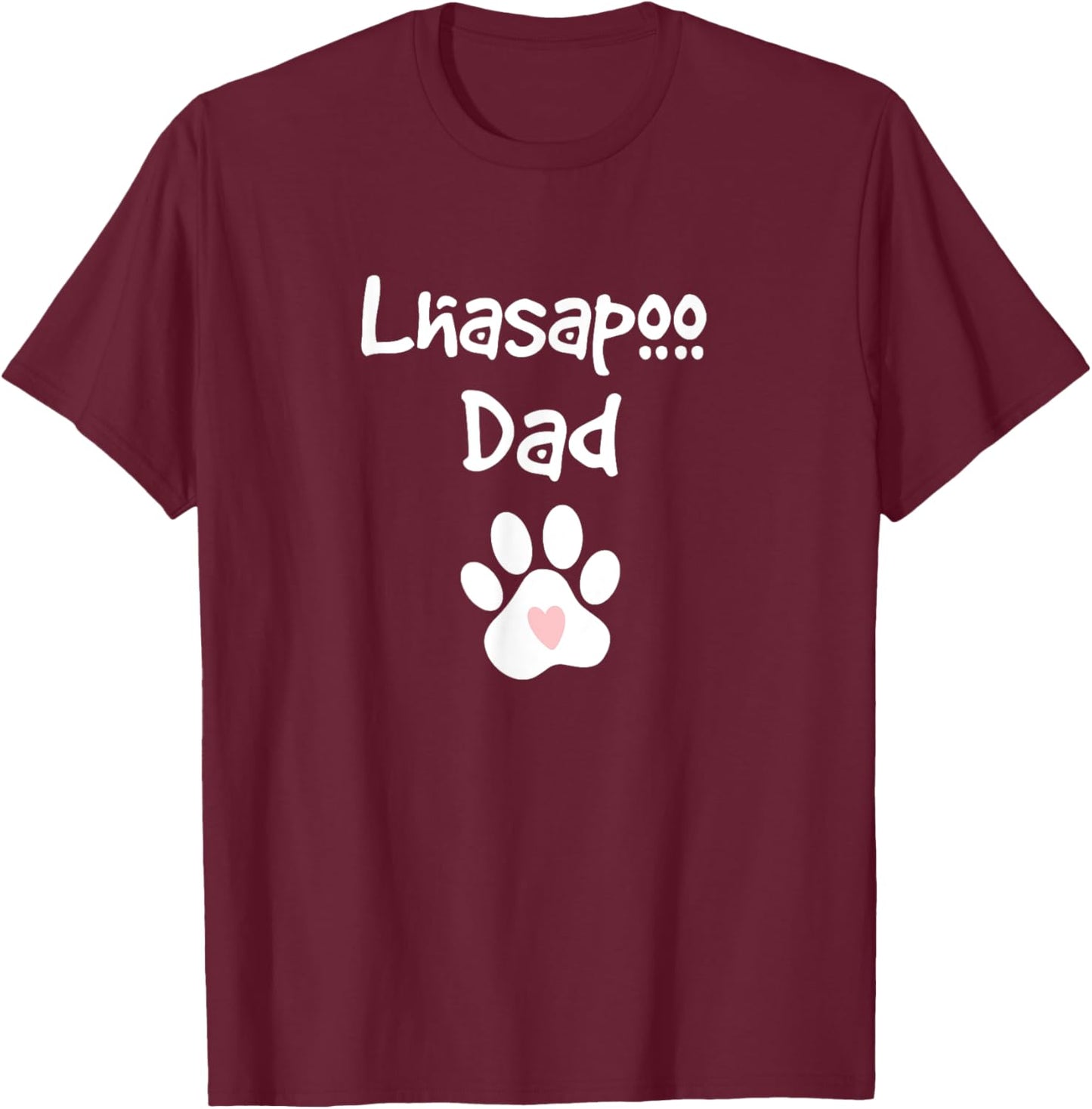 Lhasapoo Dad Lhasa Apso Poodle Mix Breed Dog T-Shirt - T-Shirt | Maroon