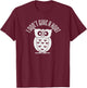 Owls I Don't Give a Hoot Owl Lover Joke Gift T-Shirt - T-Shirt | Maroon
