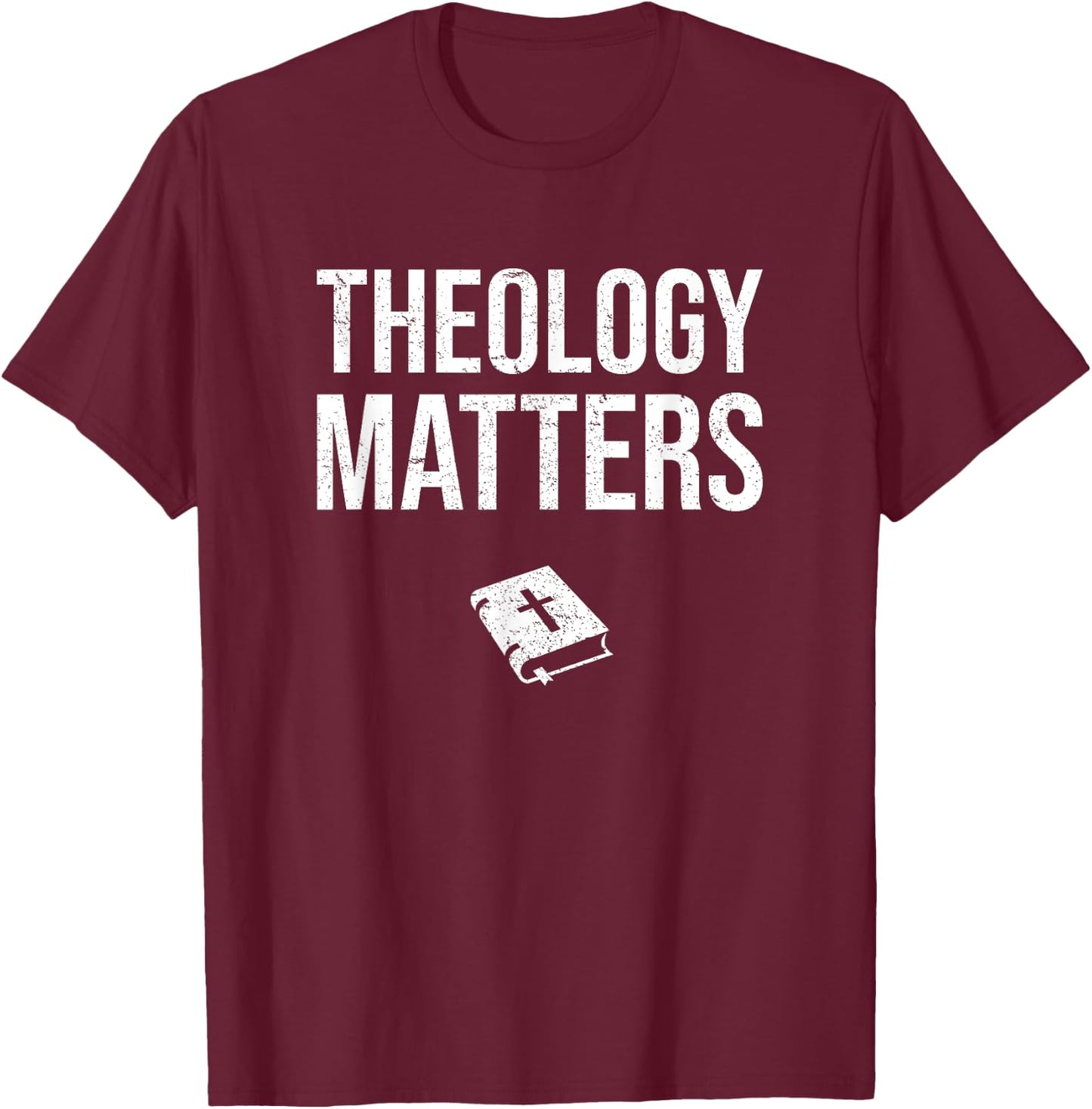 Theology Matters christian seminary T-Shirt - T-Shirt | Maroon
