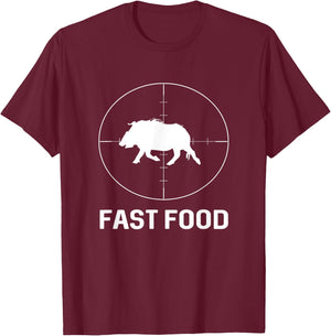 Fast Food Wild Boar Hunter Pig Hunting Gift T-Shirt - T-Shirt | Maroon