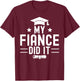 My Fiance Did It Graduation Graduated Bachelor Husband T-Shirt - T-Shirt | Maroon
