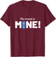 The Remote Is Mine Funny TV Lover T-Shirt - T-Shirt | Maroon