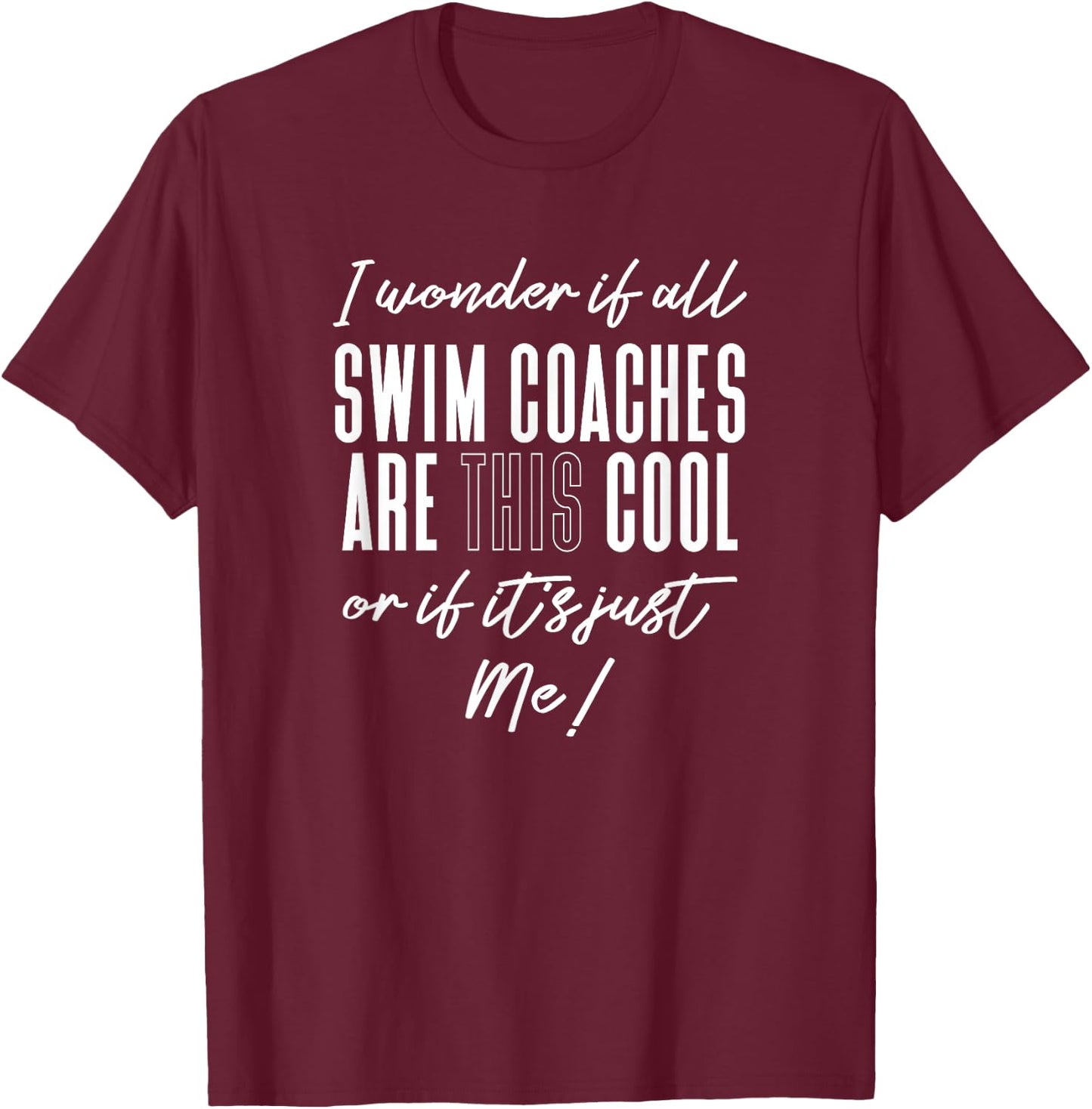 Swim Coaches Gift Women Swimming Coach T-Shirt - T-Shirt | Maroon