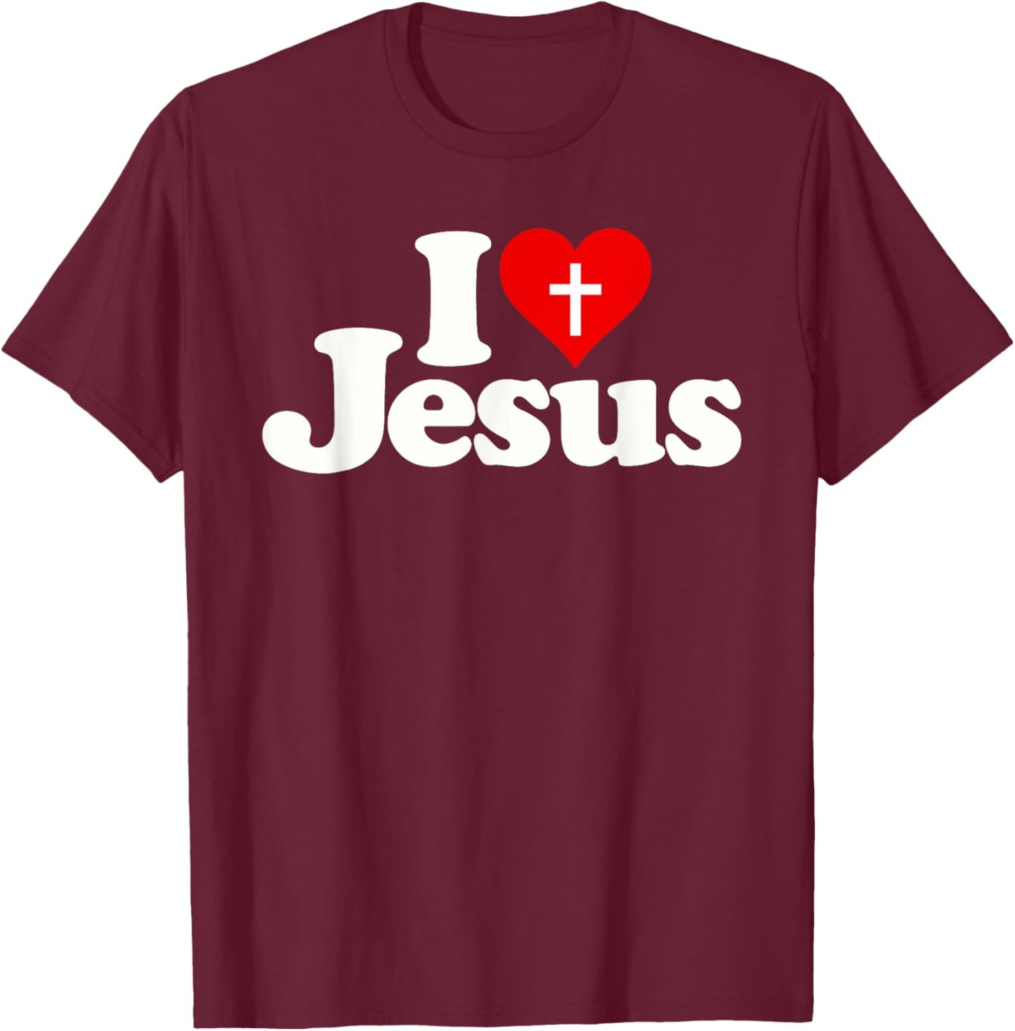 I Love Heart Jesus Christ T-Shirt - T-Shirt | Maroon