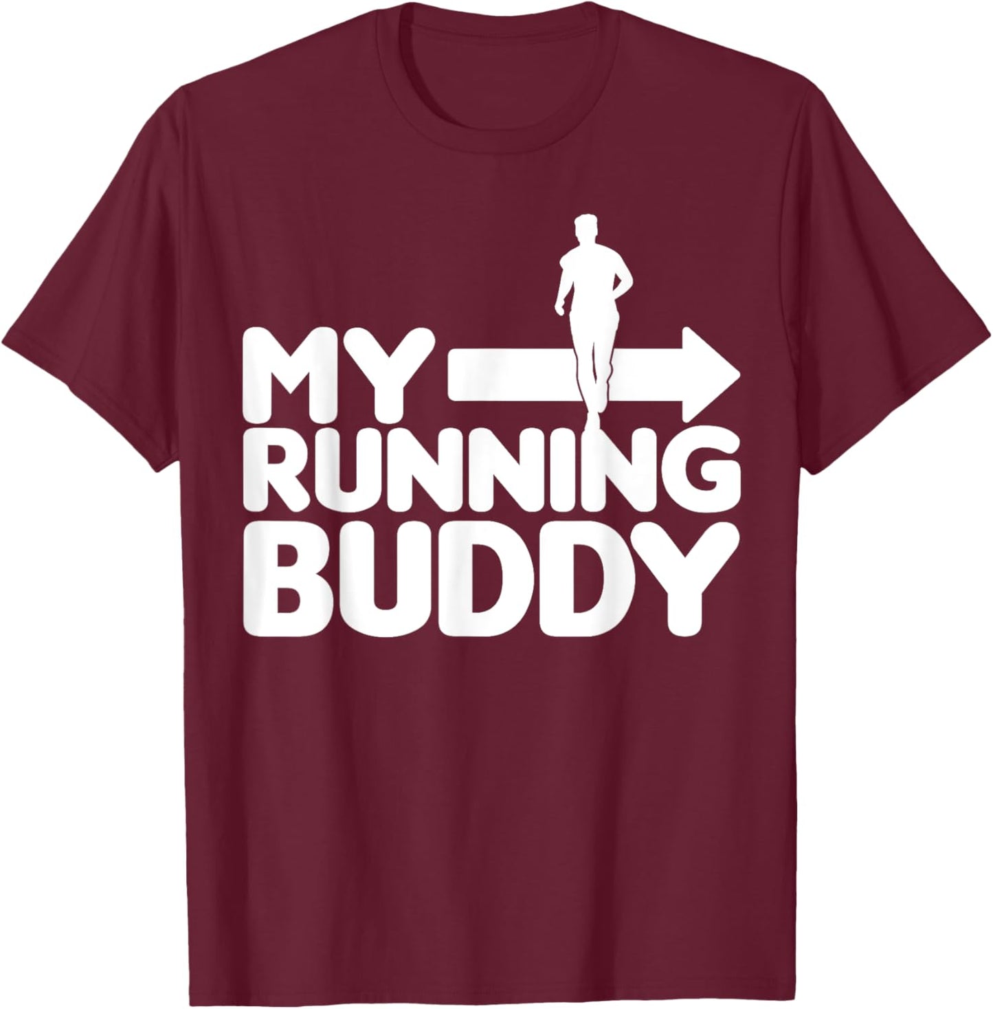 My Running Buddy - Funny Friends Set 1/2 pointing right T-Shirt - T-Shirt | Maroon