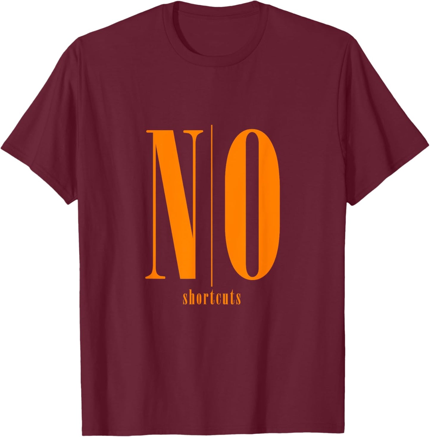 Orange NO shortcuts Orange Graphic T-Shirt - T-Shirt | Maroon