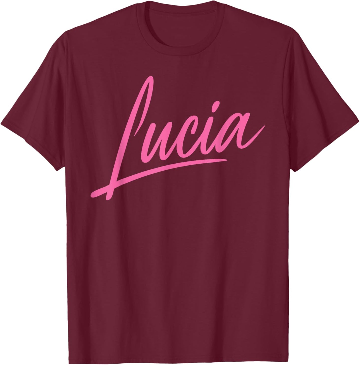 Lucia Name Women Cute Girl Elegant Female Love Handwriting T-Shirt - T-Shirt | Maroon