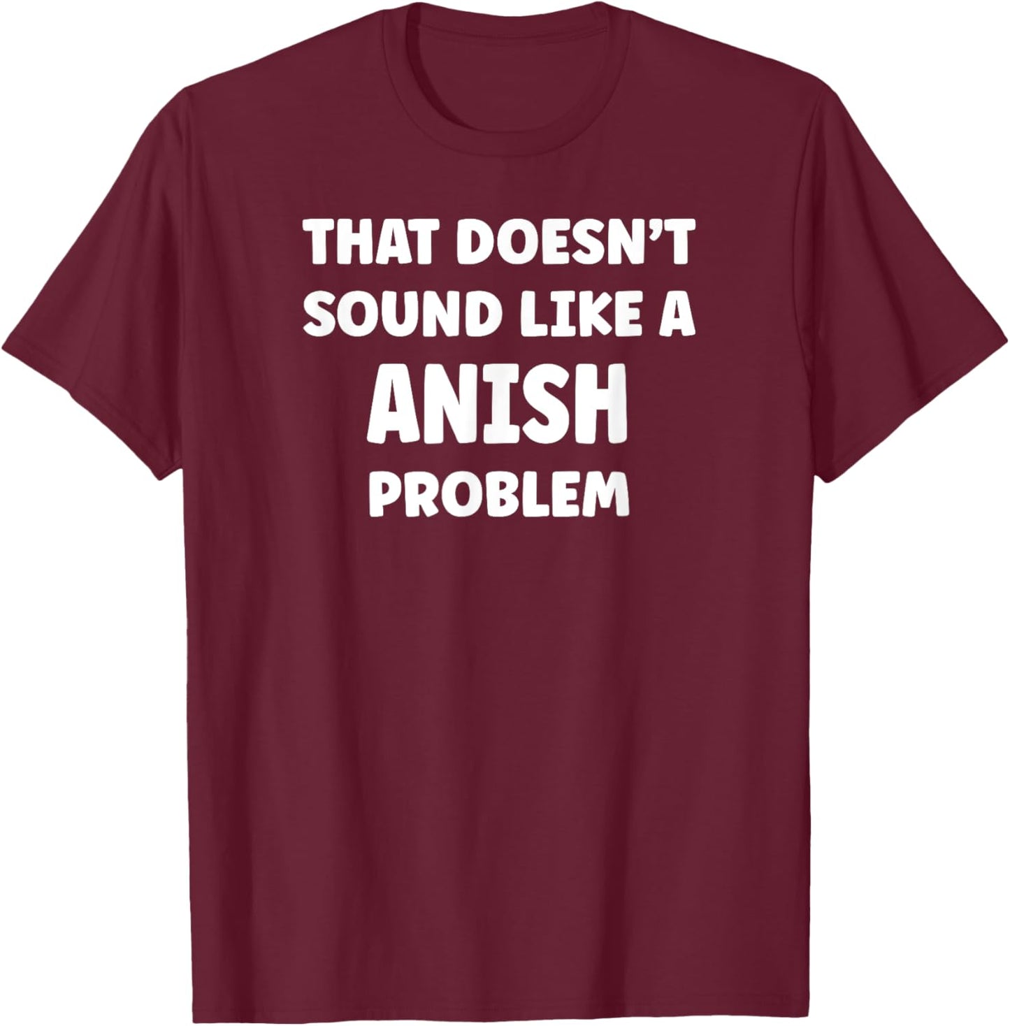 ANISH Personalized Custom Boys ANISH Name T-Shirt - T-Shirt | Maroon