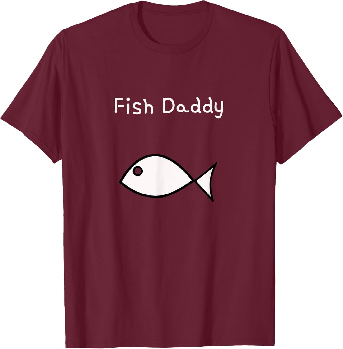 Fish Daddy T-Shirt - T-Shirt | Maroon