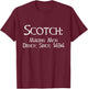Funny Scotch Whiskey Making Men Dance Since 1494 Gift T-Shirt - T-Shirt | Maroon