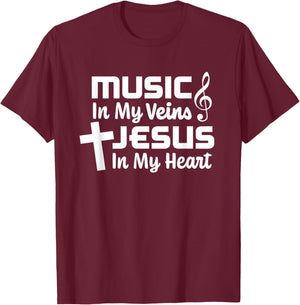 Music In My Veins Jesus In My Heart Christian Musician T-Shirt - T-Shirt | Maroon