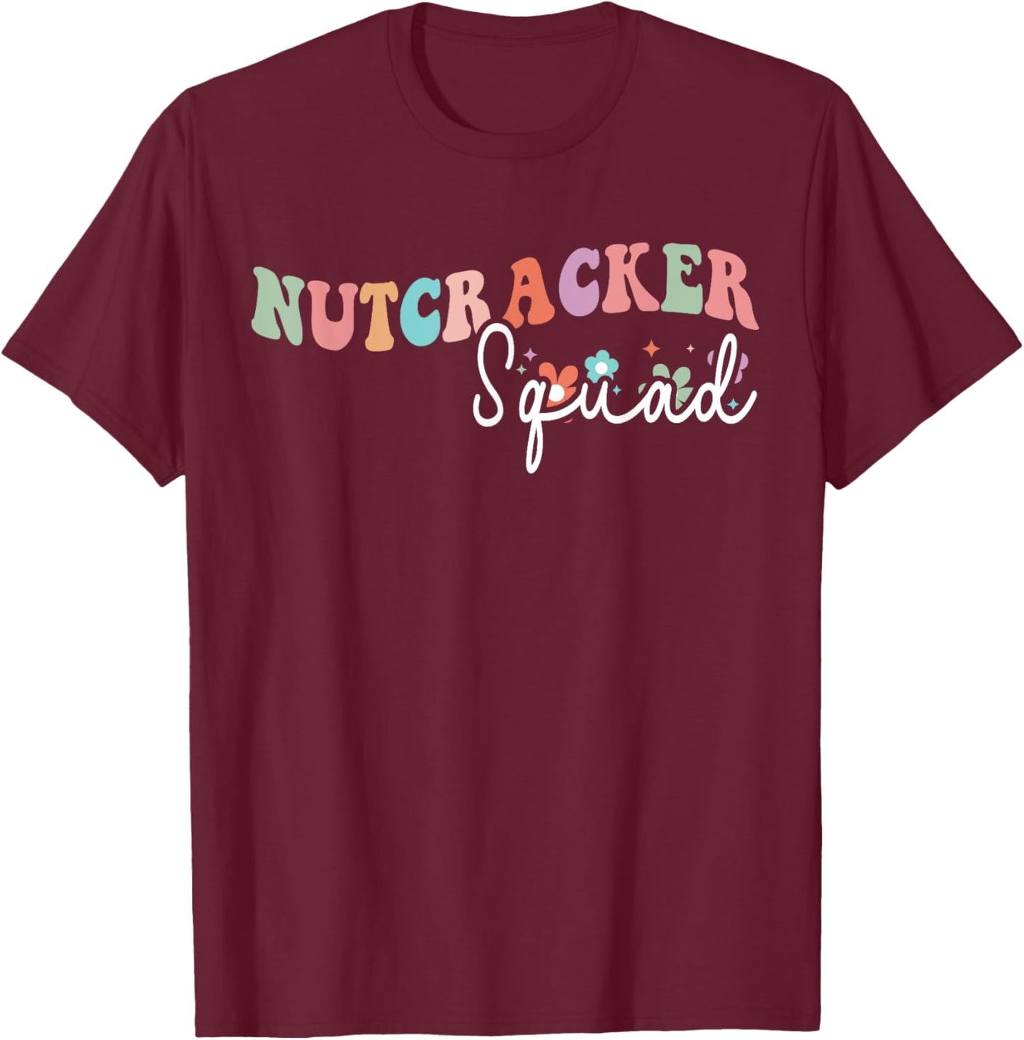 Groovy Nutcracker Squad Retro Christmas Ballet Dance T-Shirt - T-Shirt | Maroon