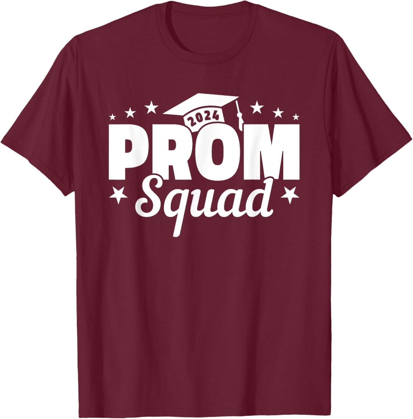 Prom Squad 2024 Funny Graduate Prom Class of 2024 T-Shirt - T-Shirt | Maroon