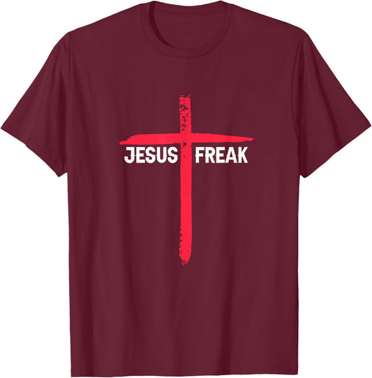 Jesus Freak Christian Religious Faith Cross T-Shirt - T-Shirt | Maroon