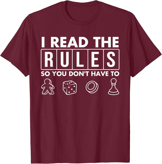 Funny I Read The Rules So You Don't Have to Board Game Gift T-Shirt - T-Shirt | Maroon