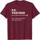 PE Teacher Shirt, Gift for Physical Education Teacher T-Shirt - T-Shirt | Maroon