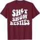 Shit Show Besties T-Shirt - T-Shirt | Maroon