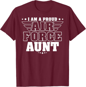 I Am A Proud Air Force Aunt Patriotic Pride Military Auntie Men T-Shirt - T-Shirt | Maroon