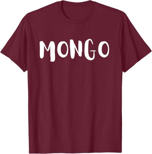 Funny Novelty Mongo Men’s T-Shirt - T-Shirt | Maroon