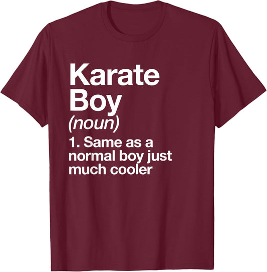 Karate Boy Definition Funny Martial Arts Sports T-Shirt - T-Shirt | Maroon