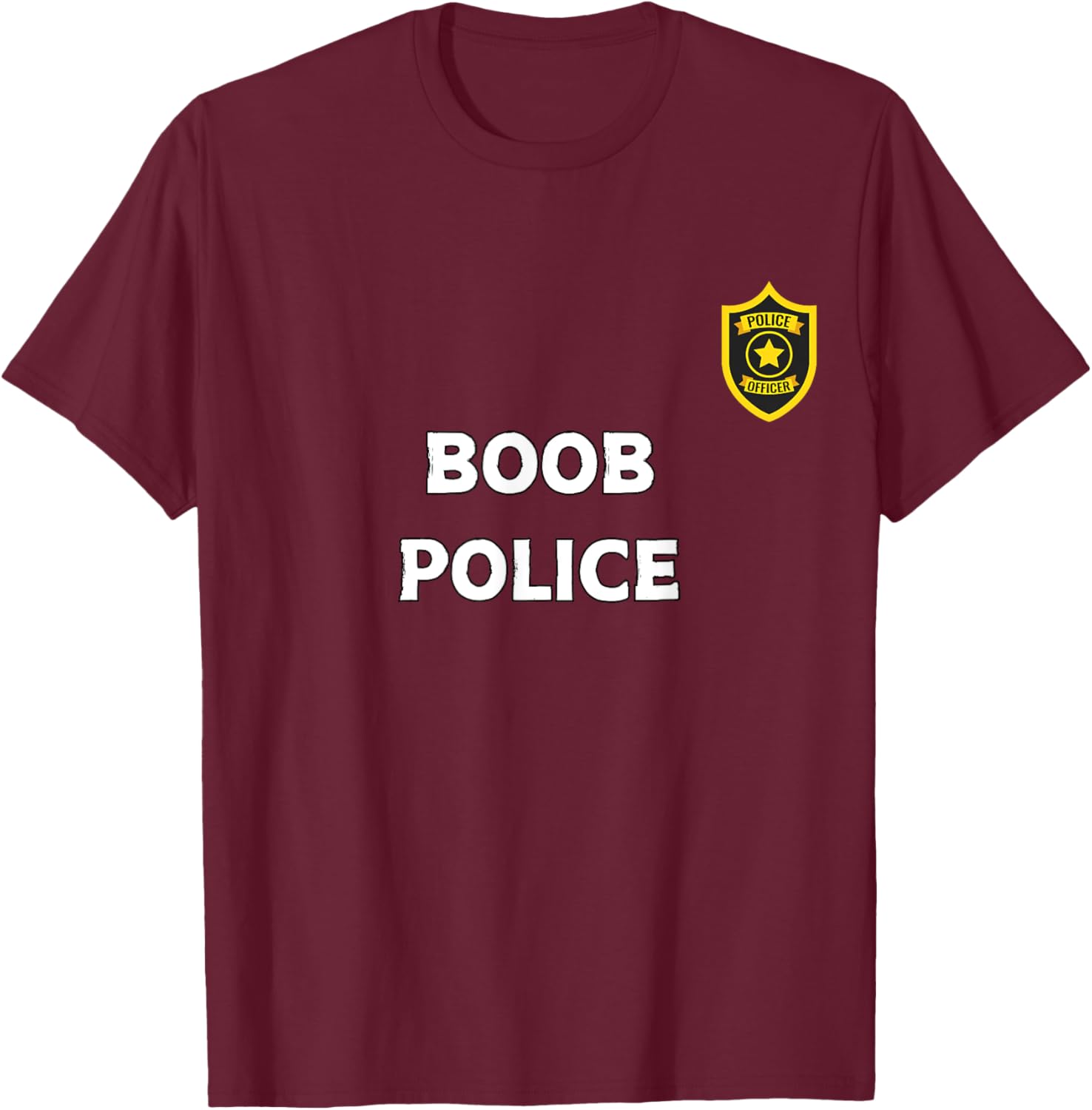 Fun Graphic-Boob Police T-Shirt - T-Shirt | Maroon
