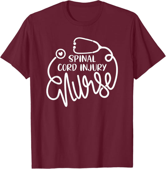 Spinal Cord Injury Nurse Cute SCI Nursing Department RN T-Shirt - T-Shirt | Maroon