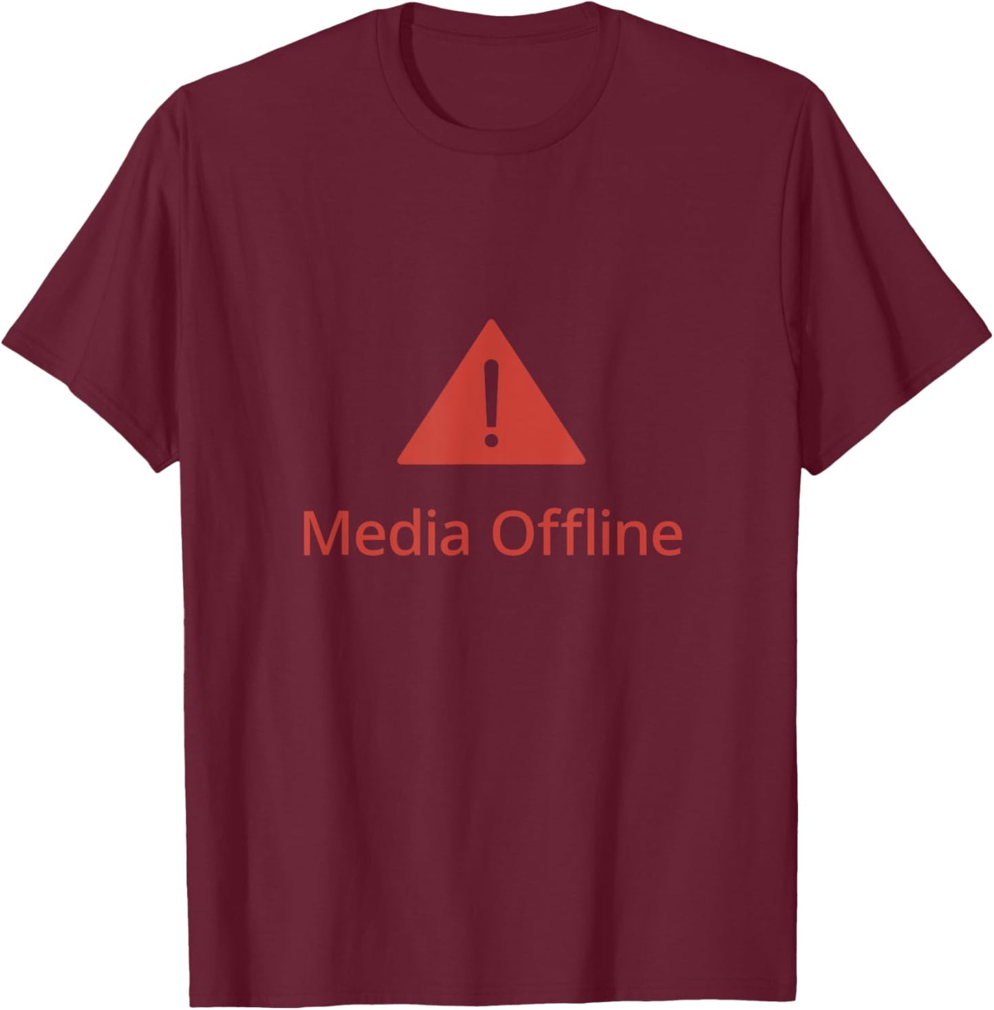 Media Offline - Funny Video Editor Design T-Shirt - T-Shirt | Maroon