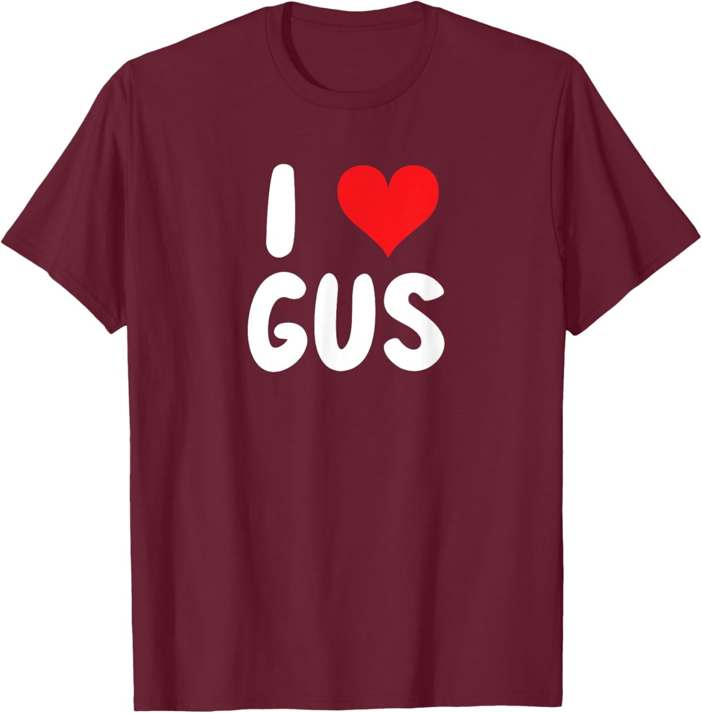I Love Gus - Heart - Name T-Shirt - T-Shirt | Maroon