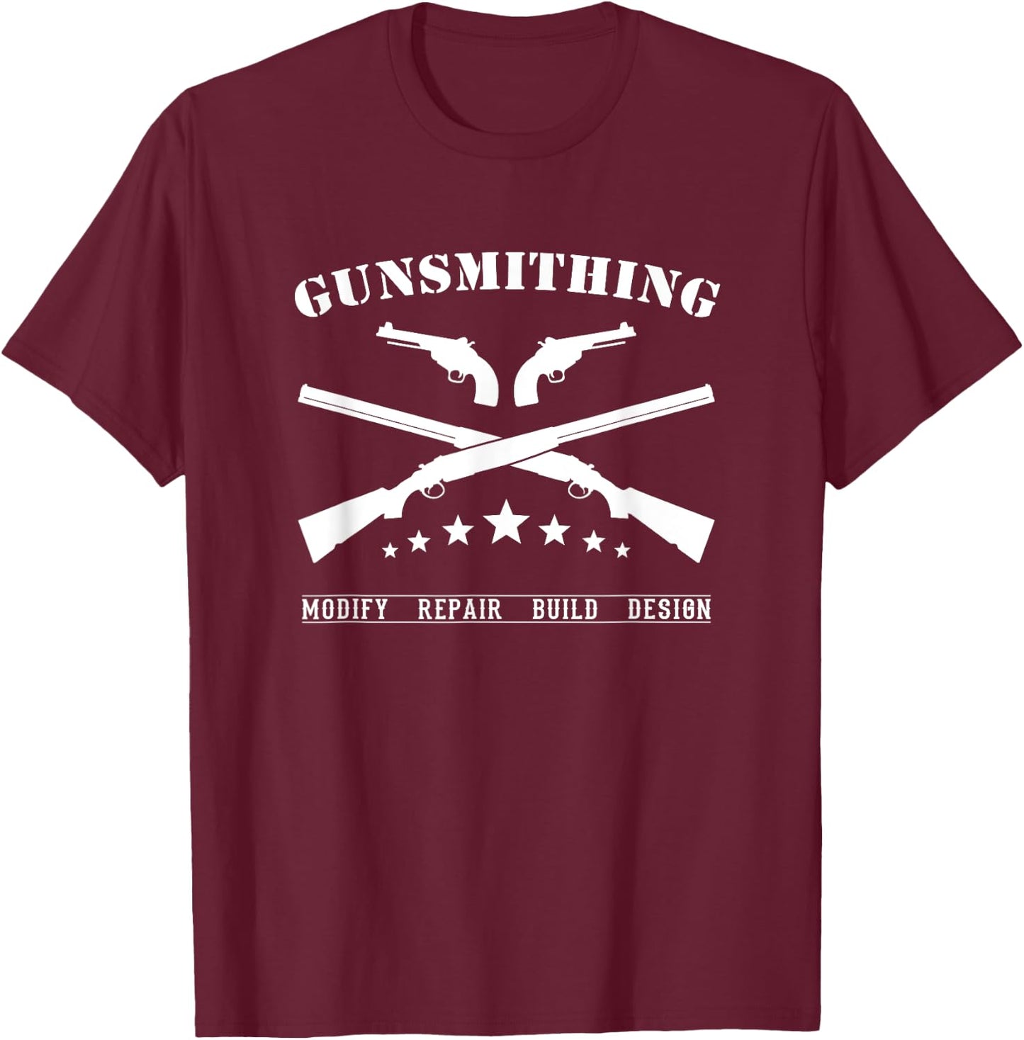 Gunsmithing Gun Engraver Custom Gun Builder Gunsmith T-Shirt - T-Shirt | Maroon