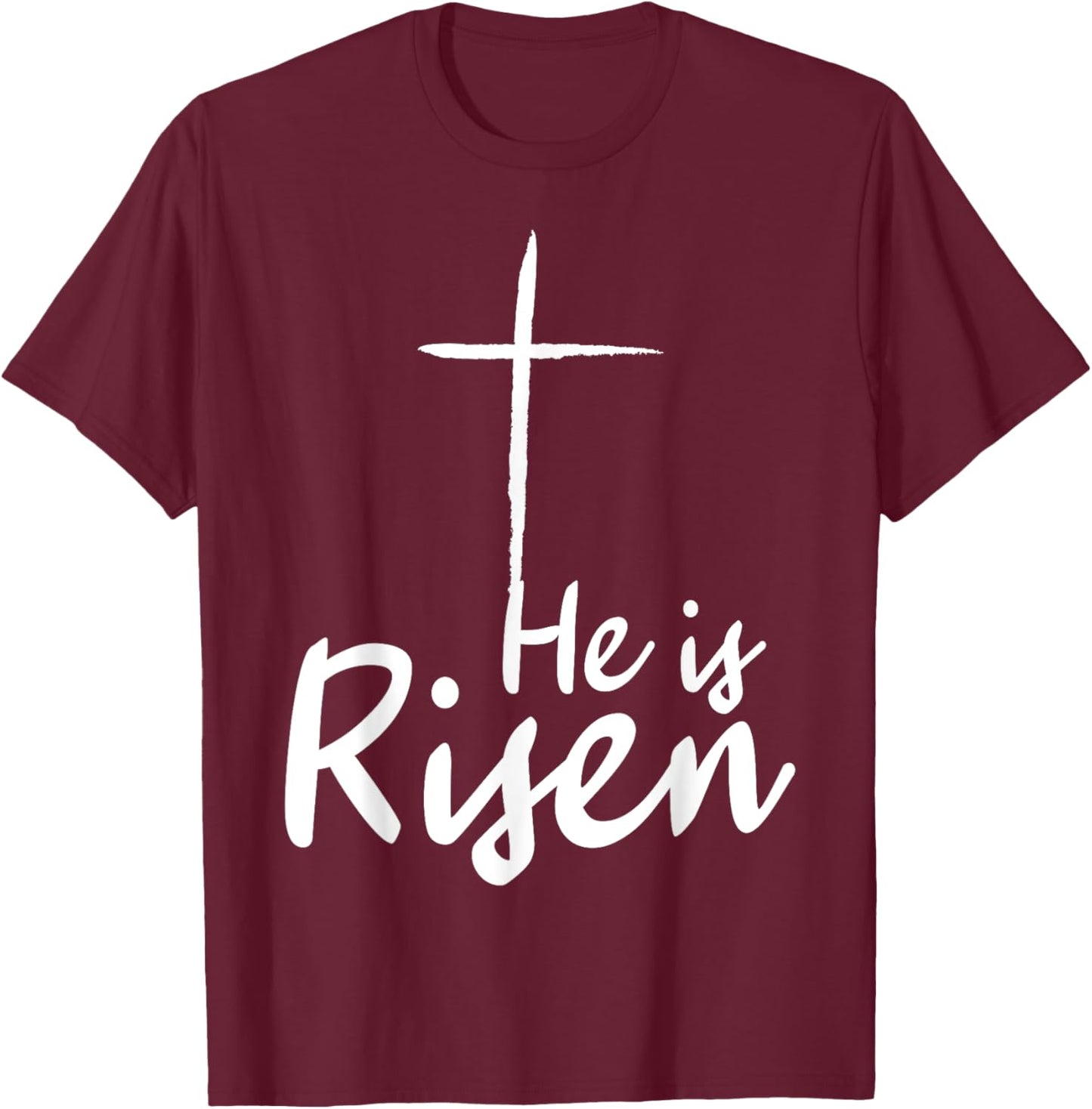 He Is Risen Easter Is About Jesus Bible Christ Easter T-Shirt - T-Shirt | Maroon