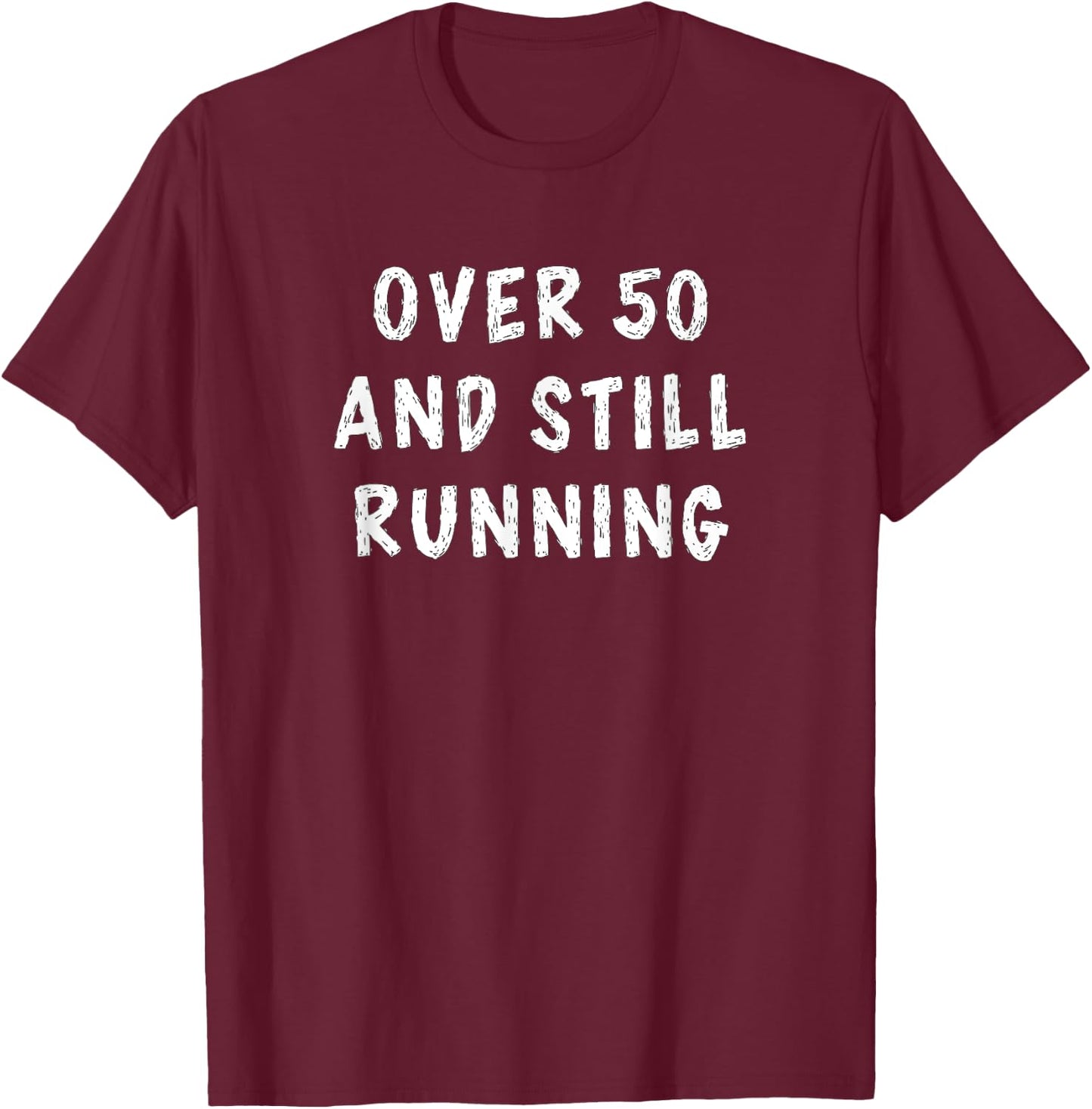 50th Birthday Older Runners Gifts Over the Hill 50 Running T-Shirt - T-Shirt | Maroon