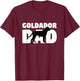 Goldador Gift Dog Father 'Goldador Dad' Funny Goldador T-Shirt - T-Shirt | Maroon