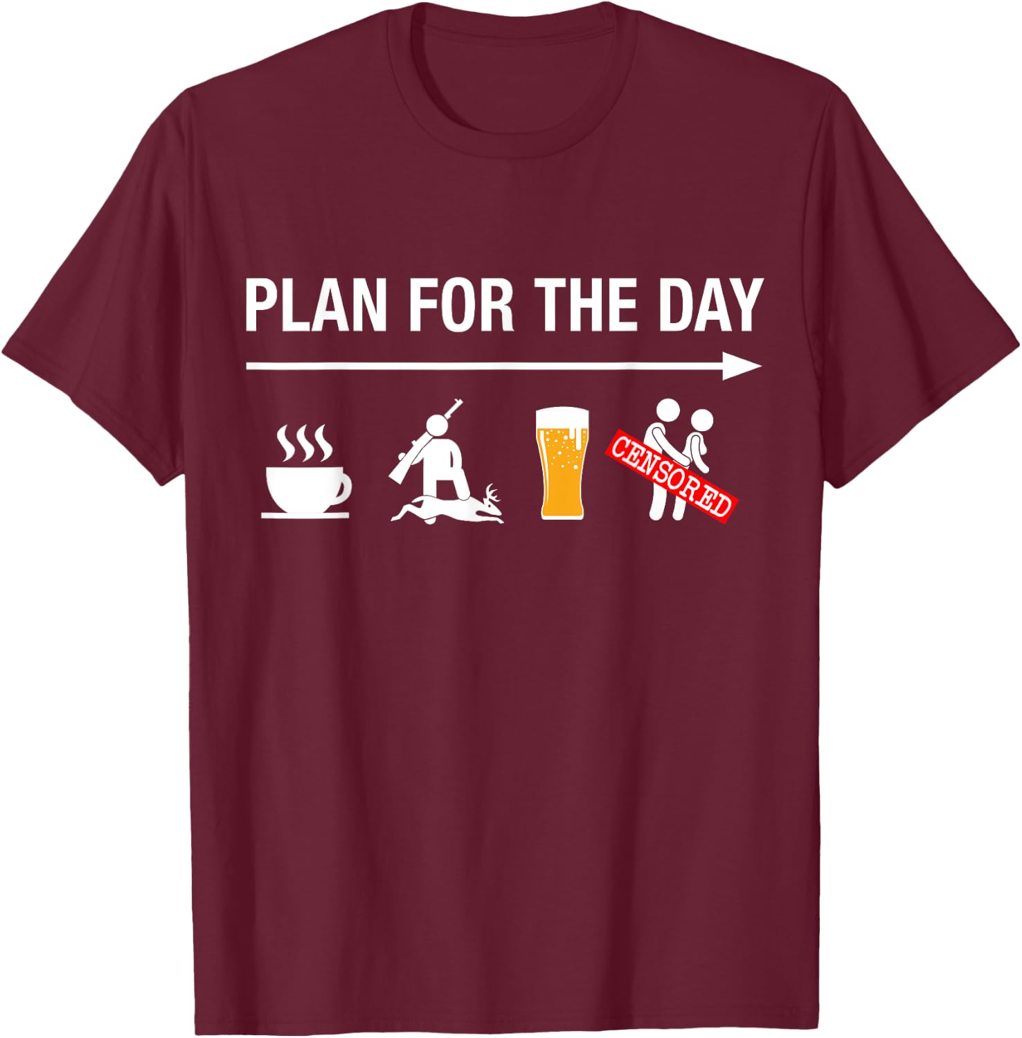 Funny Deer Hunting Shirts Coffee Hunt Beer Gifts T-Shirt - T-Shirt | Maroon
