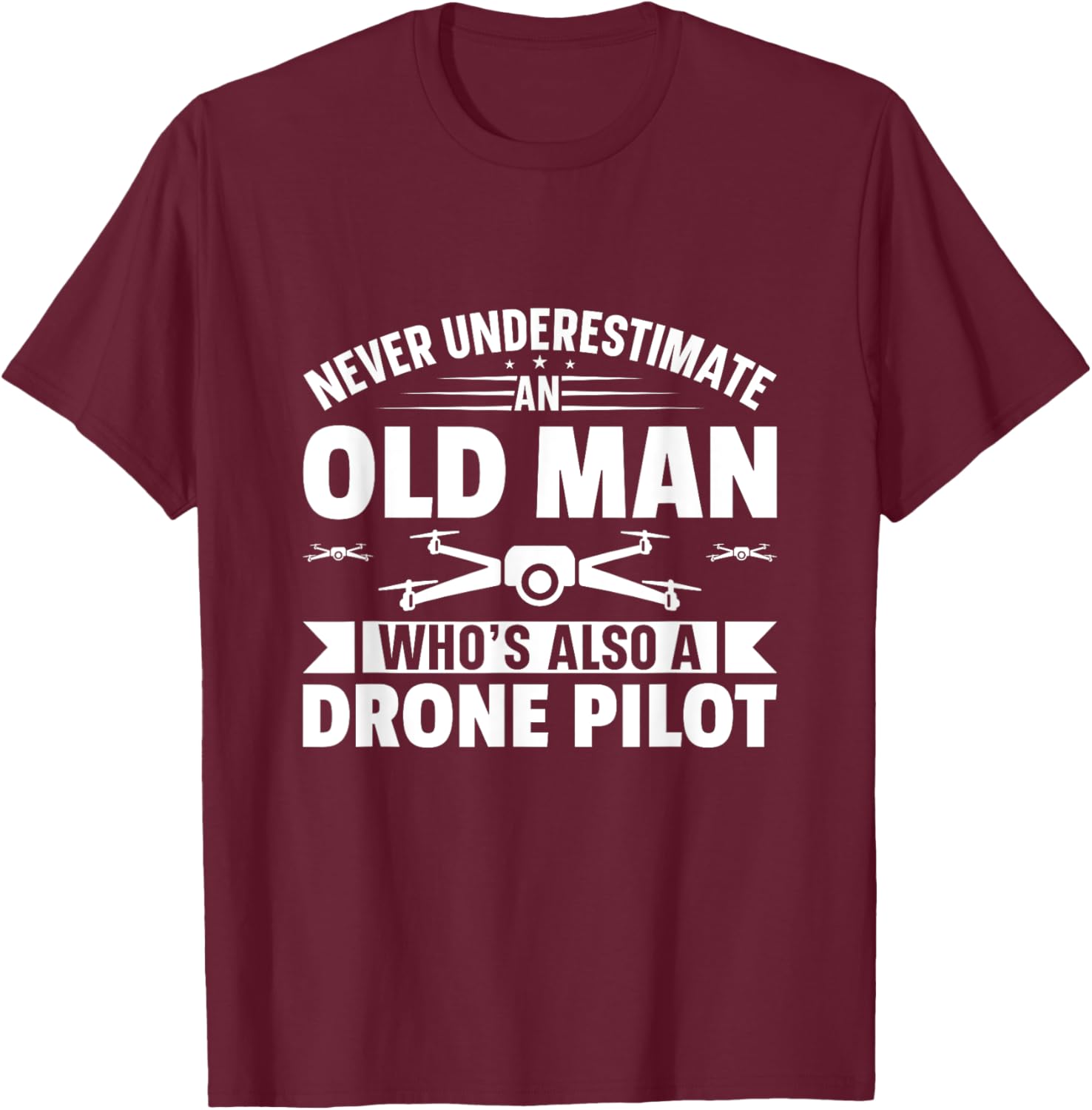 Funny Drone Pilot Design Women Kids Drone Operator T-Shirt - T-Shirt | Maroon