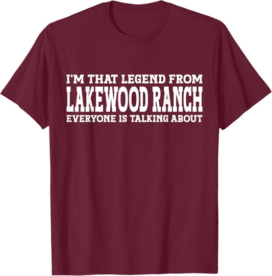 Lakewood Ranch Hometown FL Florida Funny City Lakewood Ranch T-Shirt - T-Shirt | Maroon