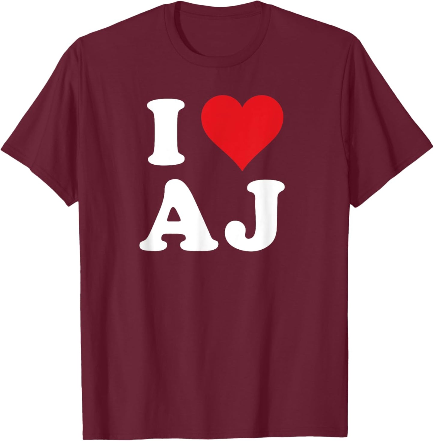 I Heart AJ Initials I Love A.J. First And Last Name A J T-Shirt - T-Shirt | Maroon