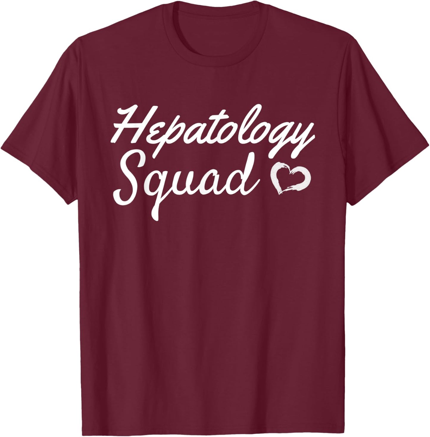 Hepatology Squad T-Shirt - T-Shirt | Maroon