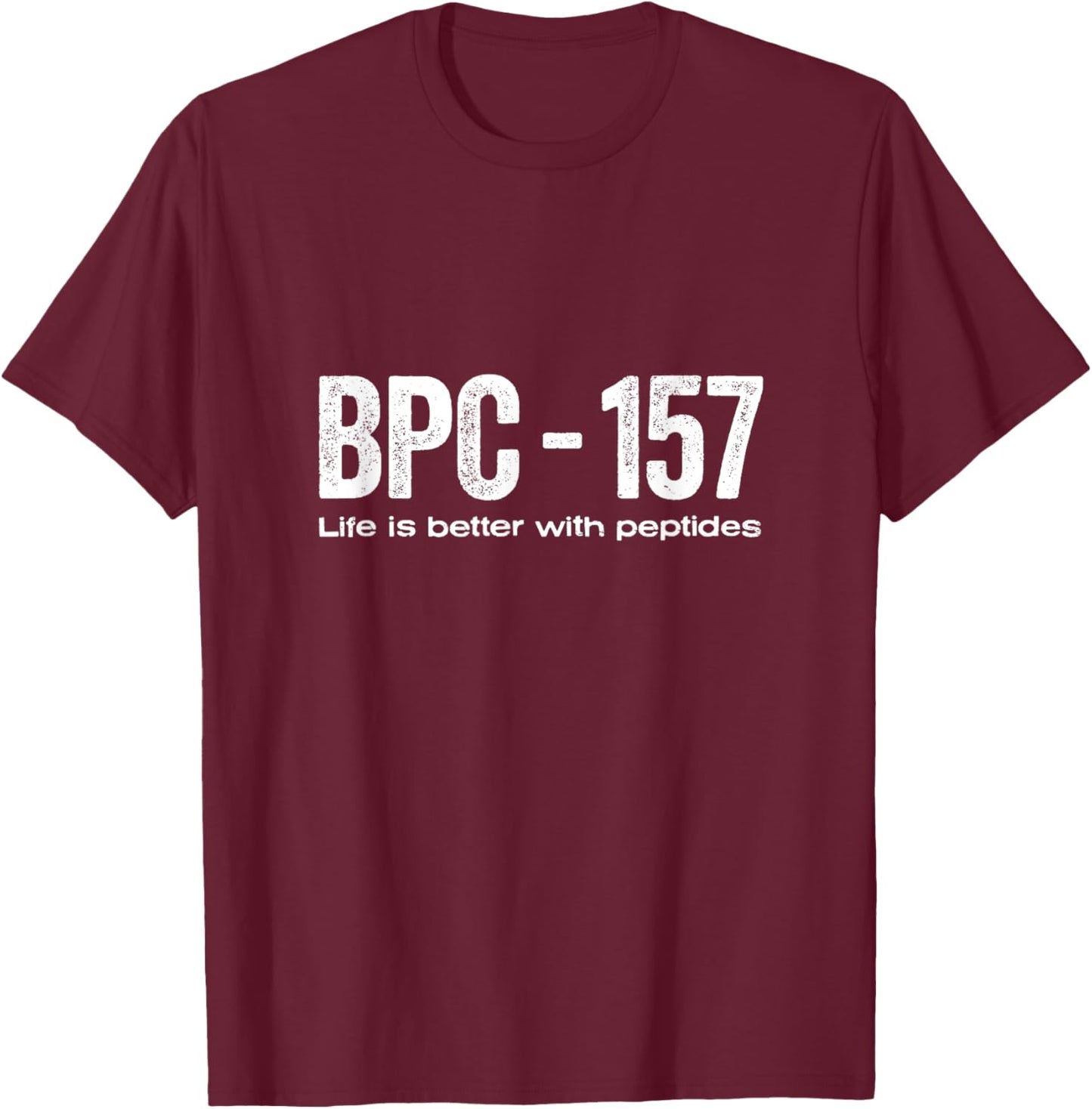 BPC 157 Peptide - Peptide and Wellness Merch T-Shirt - T-Shirt | Maroon