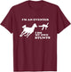 Eventing Horse Riding I Do My Own Stunts T-Shirt - T-Shirt | Maroon