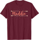 Cute Personalized MADDIE First Name T-Shirt - T-Shirt | Maroon