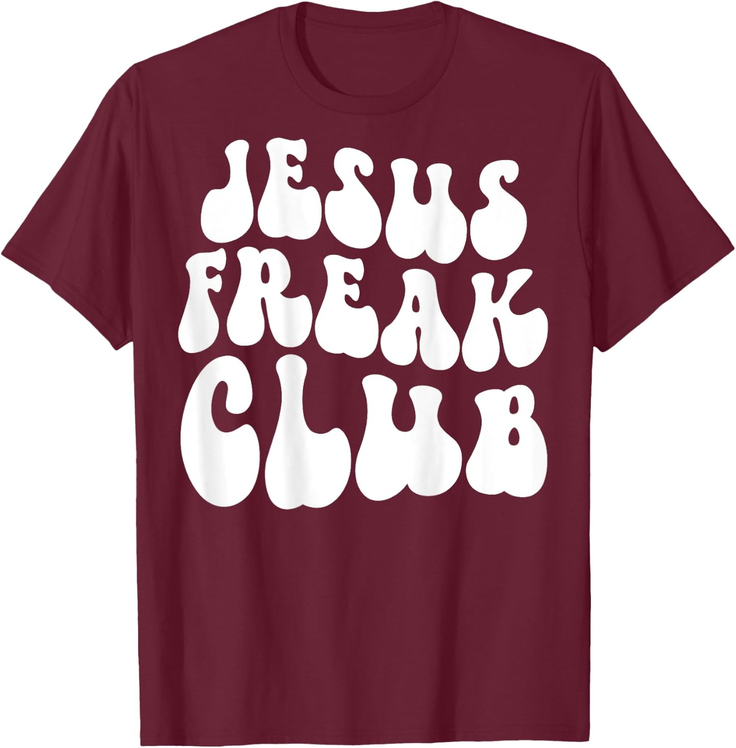 Jesus Freak Club Retro T-Shirt - T-Shirt | Maroon