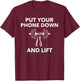 The Gym Rules: Put Your Phone Down And Lift; Workout T-Shirt - T-Shirt | Maroon
