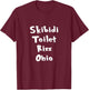 Skibidi Toilet Rizz Ohio Funny Saying Quotes For boy & girl T-Shirt - T-Shirt | Maroon