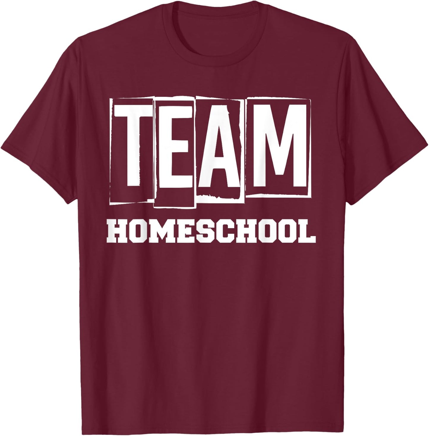 Team Homeschool Homeschooler Homeschooling Teacher Mom Kids T-Shirt - T-Shirt | Maroon