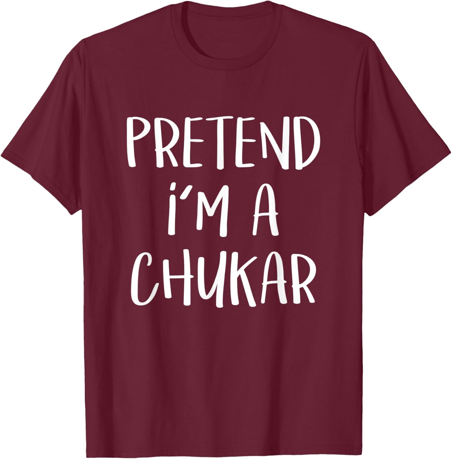 Pretend I'm A Chukar Bird Costume Funny Halloween Party T-Shirt - T-Shirt | Maroon