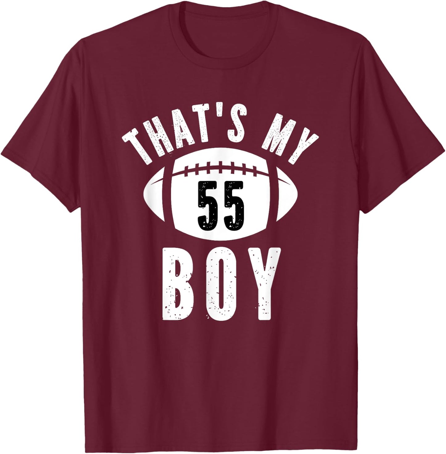 That's My Boy Football Number #55 T-Shirt - T-Shirt | Maroon