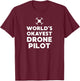 'Worlds Okayest Drone Pilot' - Funny UAS, UAV, RPIC T-Shirt - T-Shirt | Maroon