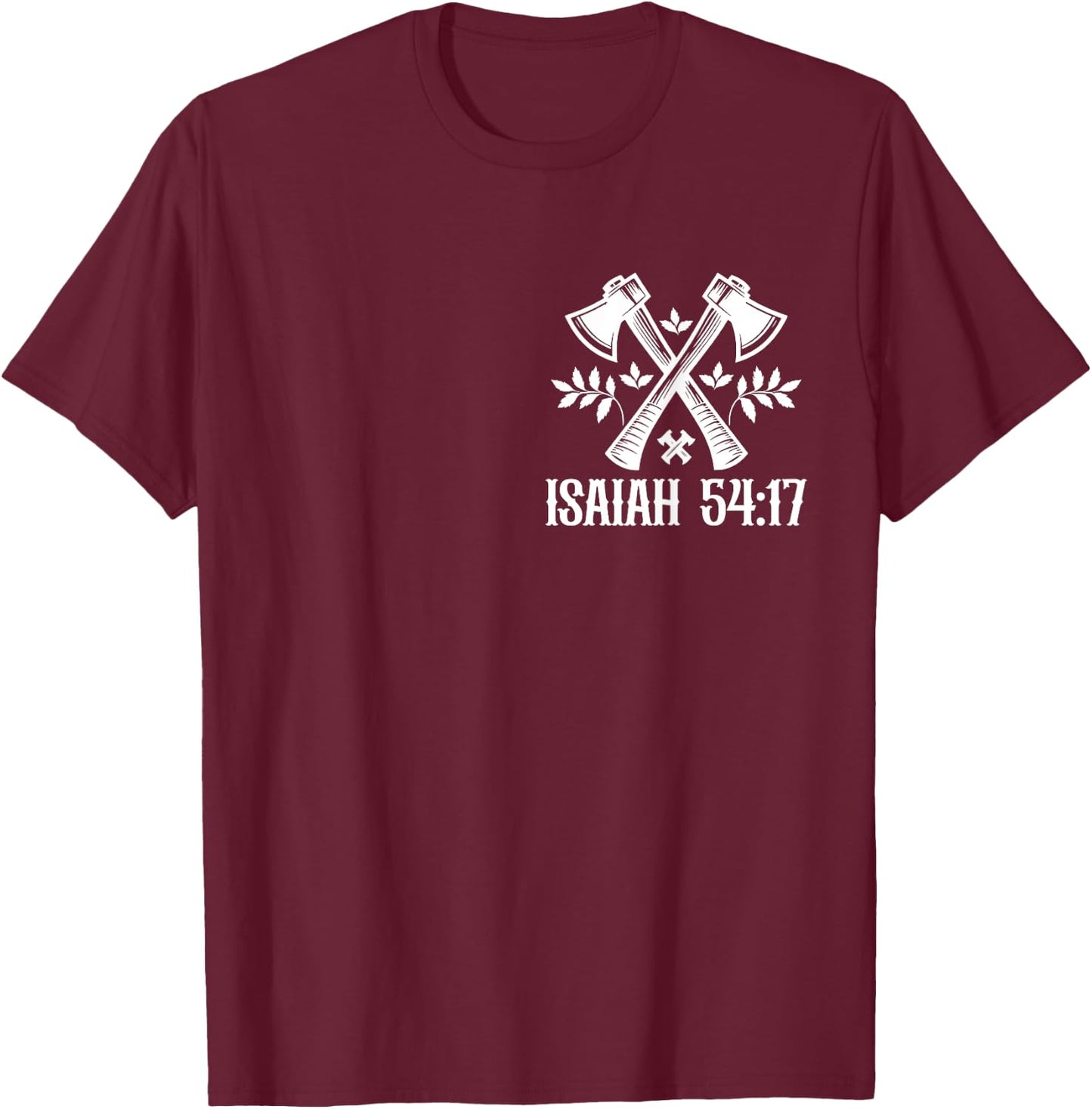 No Weapon Formed Against Me Isaiah 54 Christian Bible T-Shirt - T-Shirt | Maroon