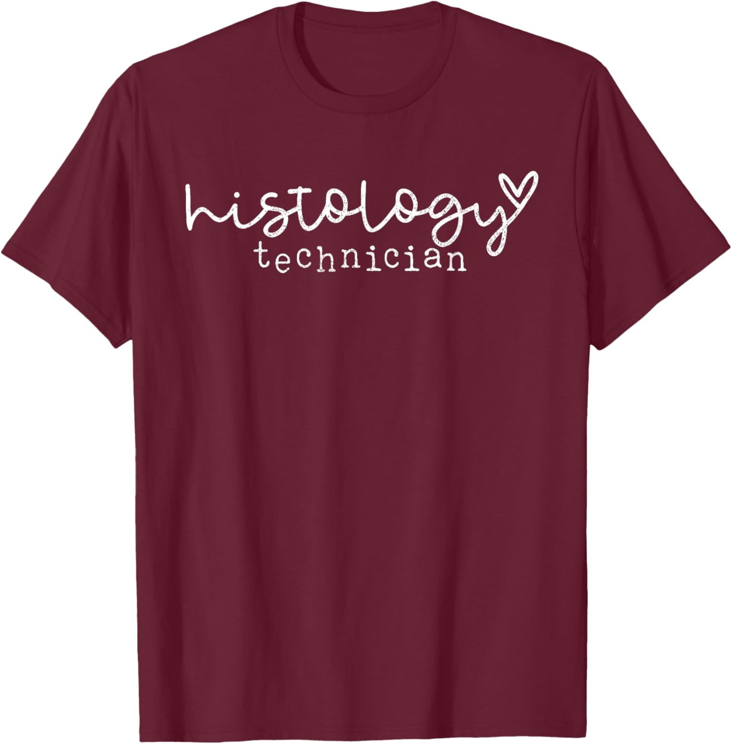 Histology Technician Histology Histotech Histology Lab Lab L T-Shirt - T-Shirt | Maroon